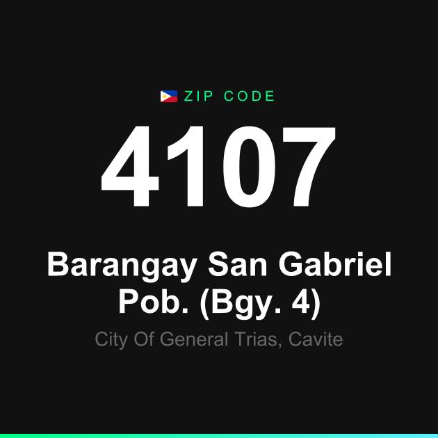 Shareable ZIP code 4107 card for Barangay San Gabriel Pob. (Bgy. 4)