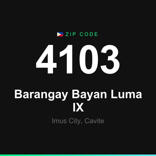 Shareable ZIP code 4103 card for Barangay Bayan Luma IX
