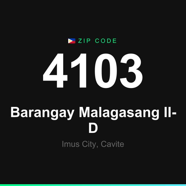 Shareable ZIP code 4103 card for Barangay Malagasang II-D