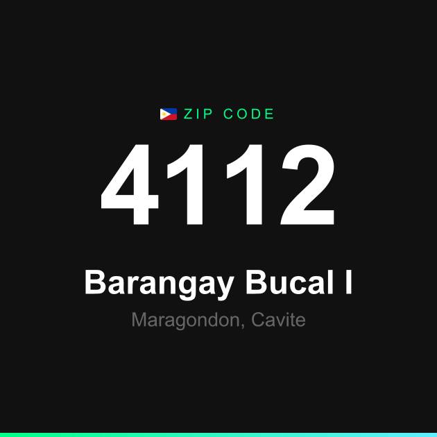 Shareable ZIP code 4112 card for Barangay Bucal I