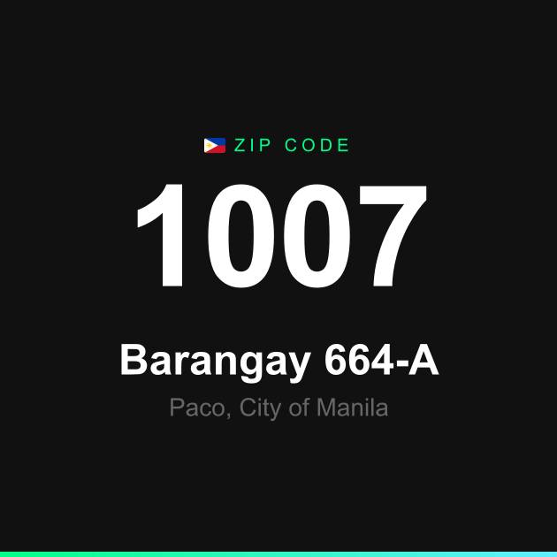 Shareable ZIP code 1007 card for Barangay 664-A