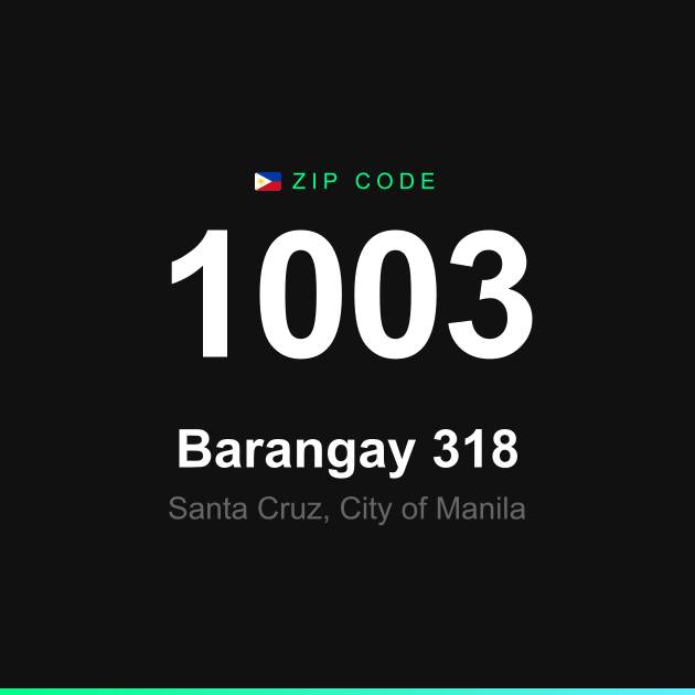 Shareable ZIP code 1003 card for Barangay 318