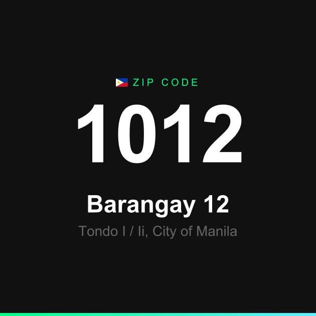 Shareable ZIP code 1012 card for Barangay 12