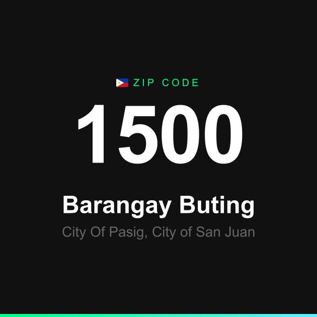Shareable ZIP code 1500 card for Barangay Buting