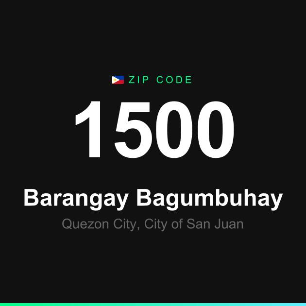 Shareable ZIP code 1500 card for Barangay Bagumbuhay