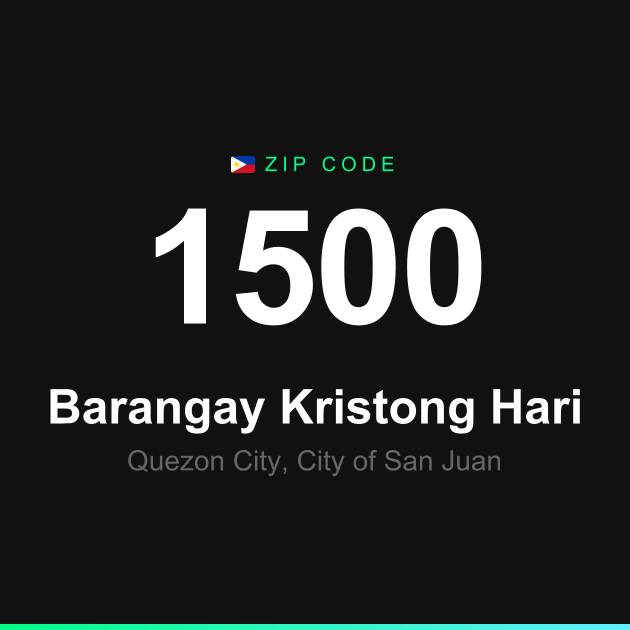 Shareable ZIP code 1500 card for Barangay Kristong Hari