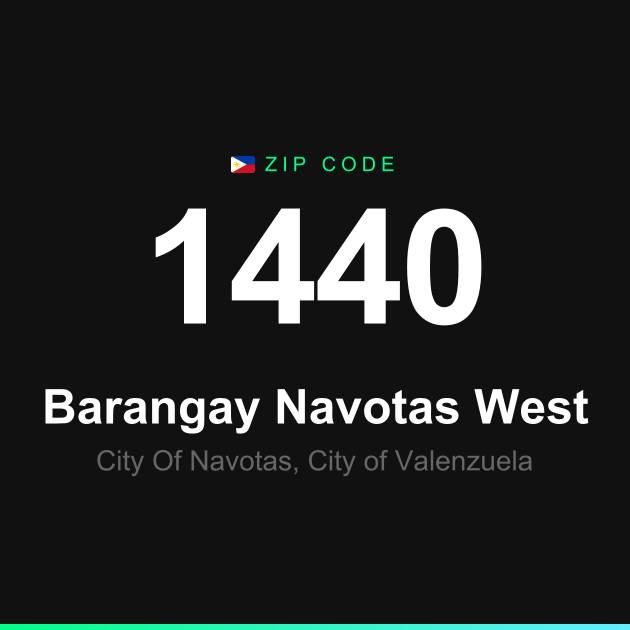 Shareable ZIP code 1440 card for Barangay Navotas West