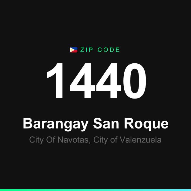 Shareable ZIP code 1440 card for Barangay San Roque