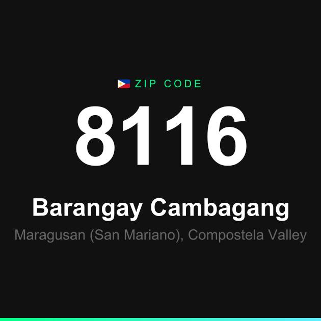 Shareable ZIP code 8116 card for Barangay Cambagang