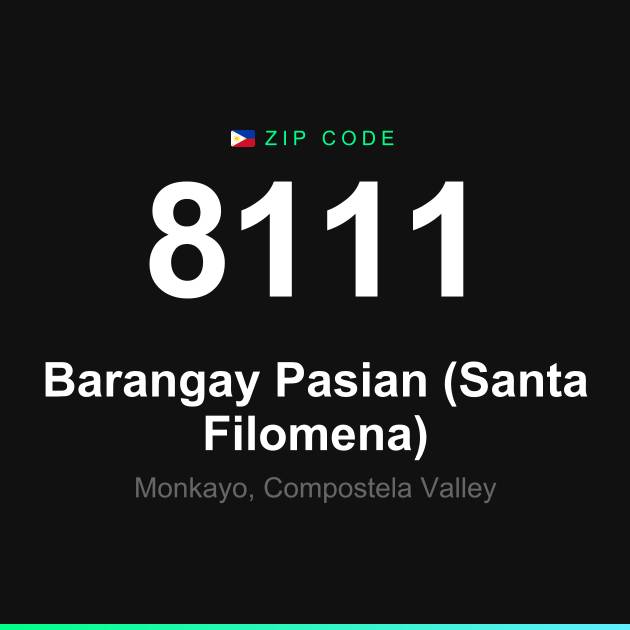 Shareable ZIP code 8111 card for Barangay Pasian (Santa Filomena)