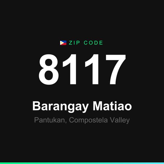 Shareable ZIP code 8117 card for Barangay Matiao