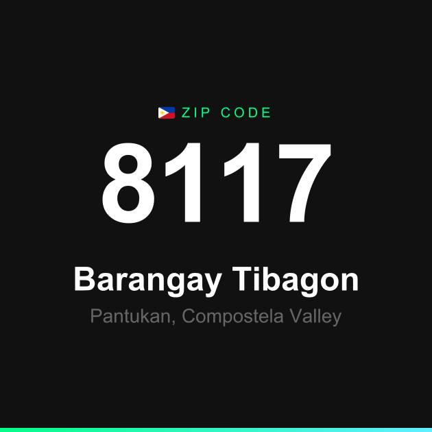 Shareable ZIP code 8117 card for Barangay Tibagon
