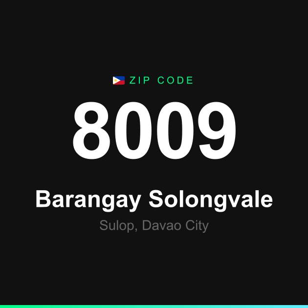 Shareable ZIP code 8009 card for Barangay Solongvale