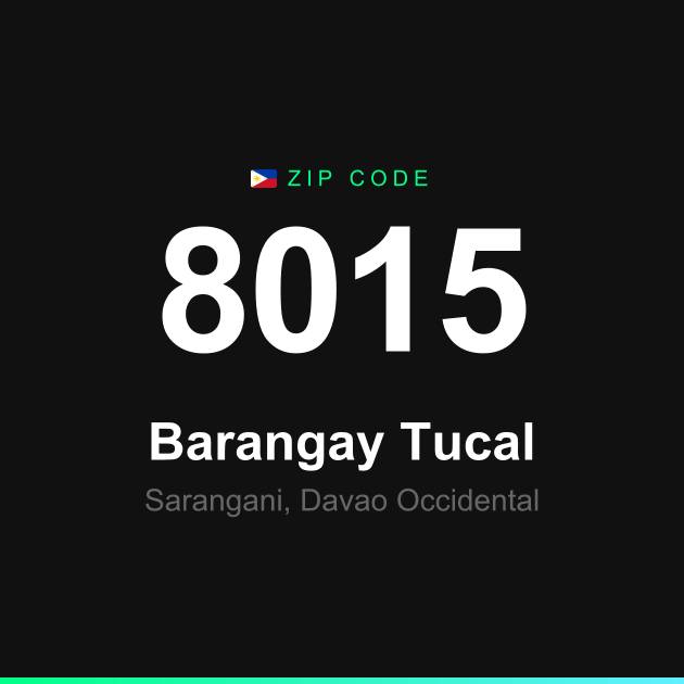 Shareable ZIP code 8015 card for Barangay Tucal