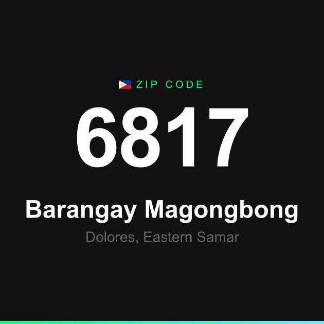 Shareable ZIP code 6817 card for Barangay Magongbong