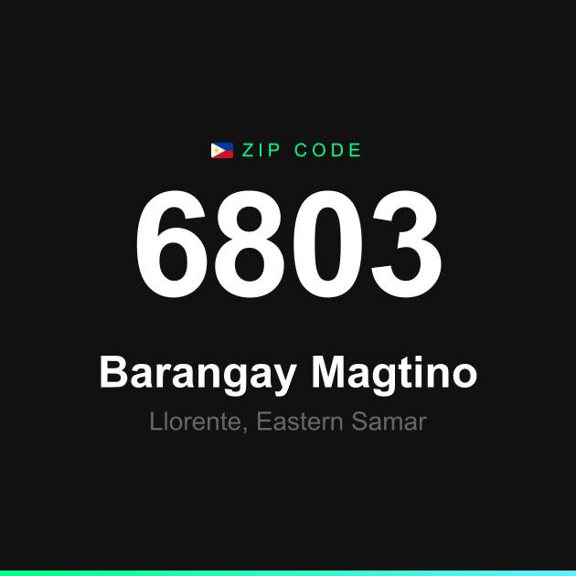 Shareable ZIP code 6803 card for Barangay Magtino