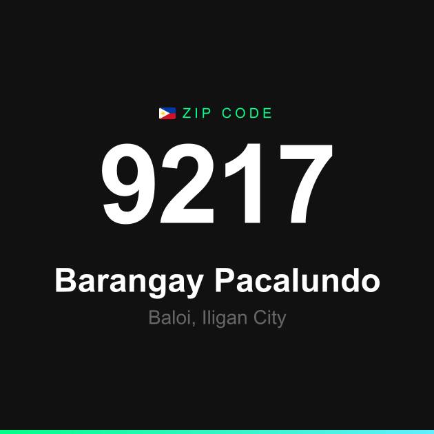 Shareable ZIP code 9217 card for Barangay Pacalundo
