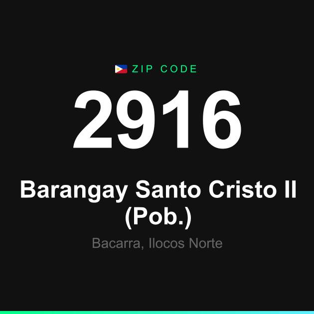 Shareable ZIP code 2916 card for Barangay Santo Cristo II (Pob.)
