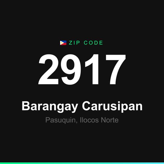 Shareable ZIP code 2917 card for Barangay Carusipan