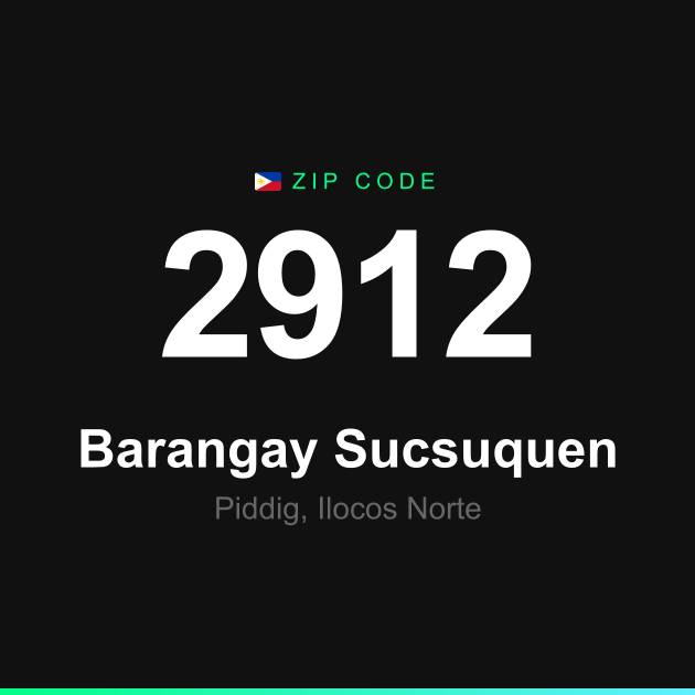 Shareable ZIP code 2912 card for Barangay Sucsuquen