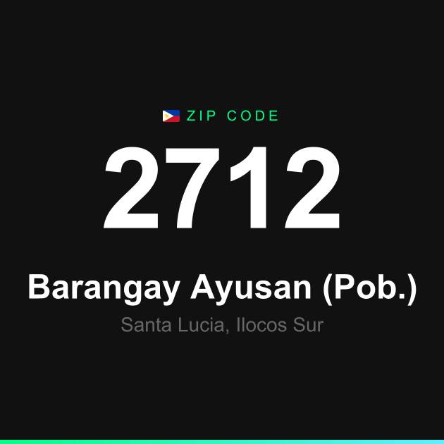 Shareable ZIP code 2712 card for Barangay Ayusan (Pob.)
