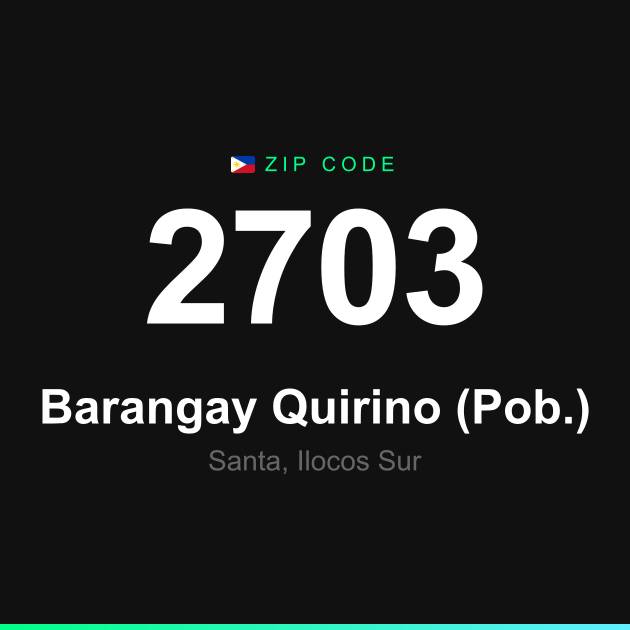 Shareable ZIP code 2703 card for Barangay Quirino (Pob.)