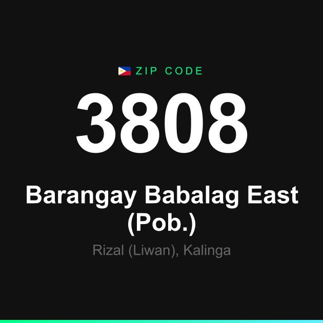 Shareable ZIP code 3808 card for Barangay Babalag East (Pob.)