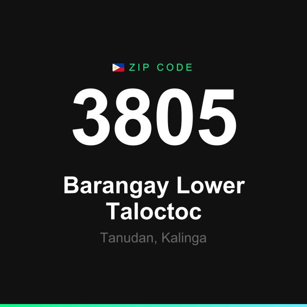 Shareable ZIP code 3805 card for Barangay Lower Taloctoc