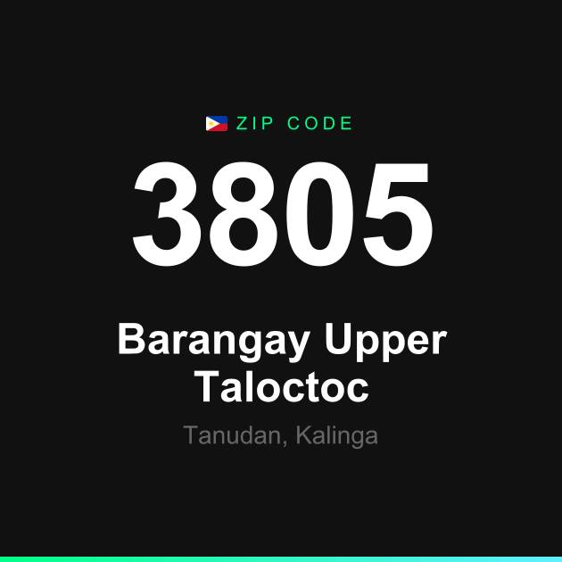 Shareable ZIP code 3805 card for Barangay Upper Taloctoc