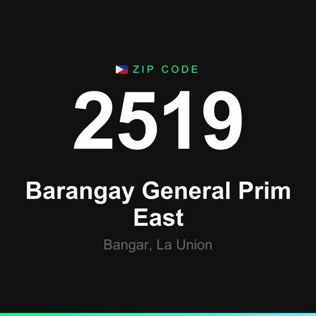 Shareable ZIP code 2519 card for Barangay General Prim East