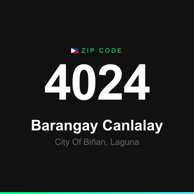 Shareable ZIP code 4024 card for Barangay Canlalay