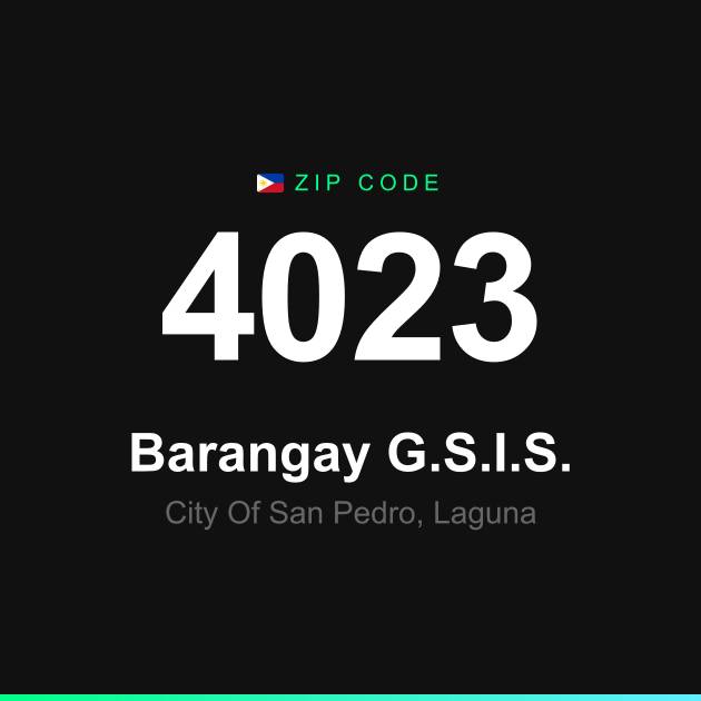 Shareable ZIP code 4023 card for Barangay G.S.I.S.