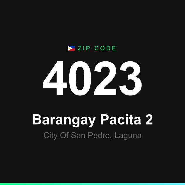 Shareable ZIP code 4023 card for Barangay Pacita 2
