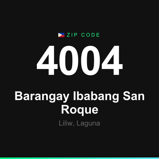 Shareable ZIP code 4004 card for Barangay Ibabang San Roque
