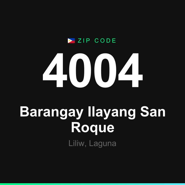 Shareable ZIP code 4004 card for Barangay Ilayang San Roque