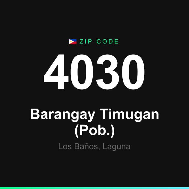 Shareable ZIP code 4030 card for Barangay Timugan (Pob.)
