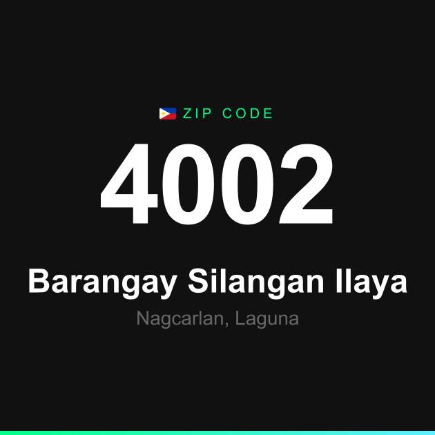 Shareable ZIP code 4002 card for Barangay Silangan Ilaya
