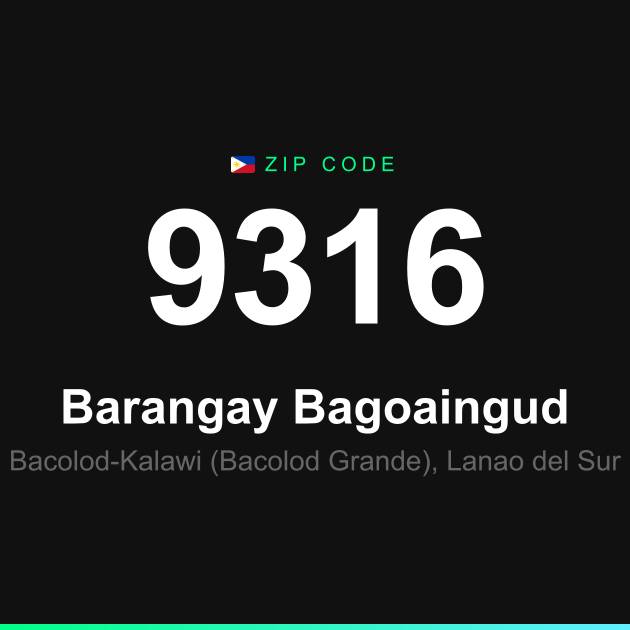 Shareable ZIP code 9316 card for Barangay Bagoaingud