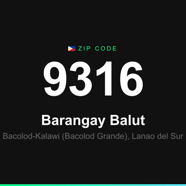 Shareable ZIP code 9316 card for Barangay Balut