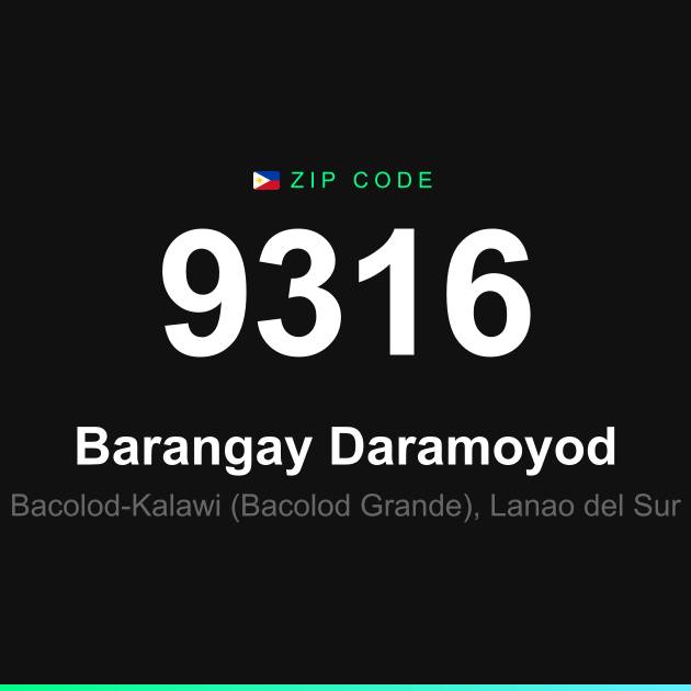 Shareable ZIP code 9316 card for Barangay Daramoyod