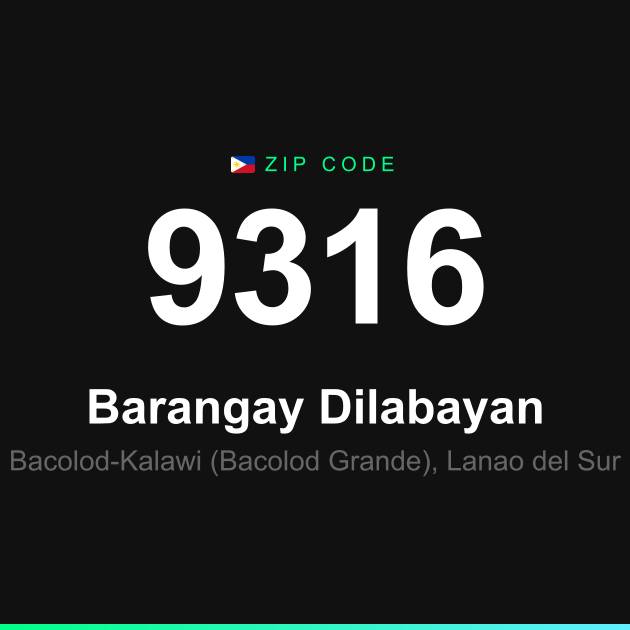 Shareable ZIP code 9316 card for Barangay Dilabayan