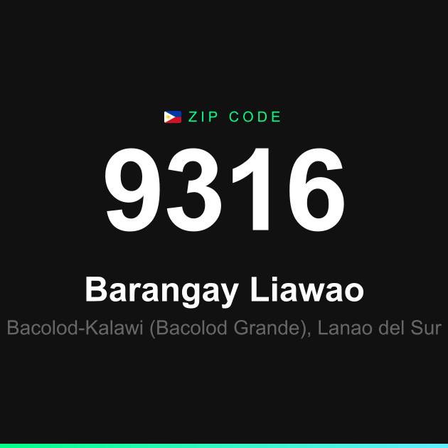 Shareable ZIP code 9316 card for Barangay Liawao
