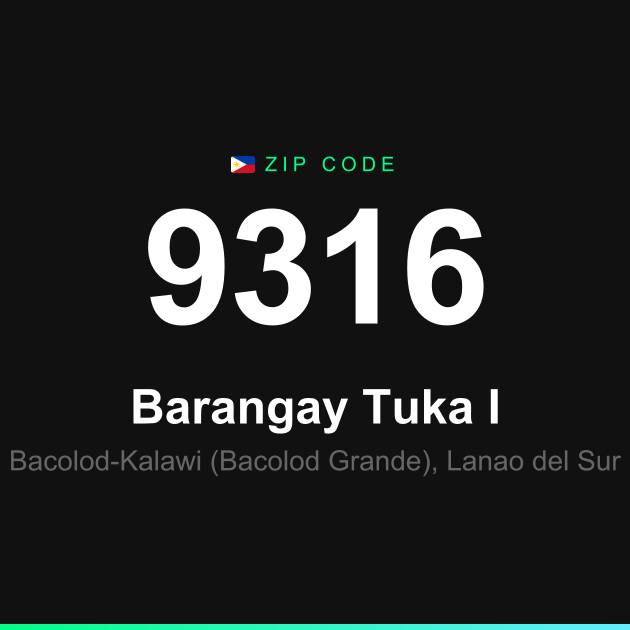 Shareable ZIP code 9316 card for Barangay Tuka I