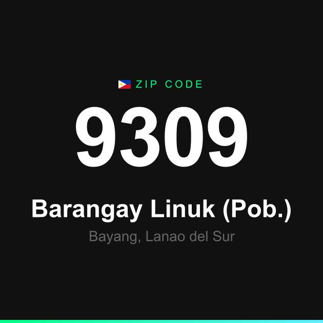 Shareable ZIP code 9309 card for Barangay Linuk (Pob.)