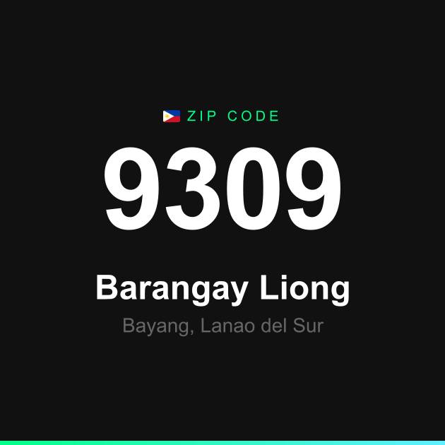 Shareable ZIP code 9309 card for Barangay Liong
