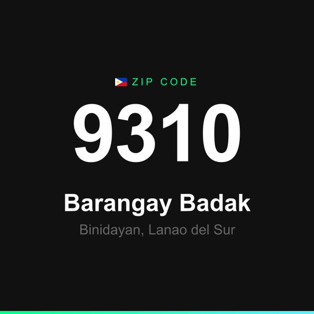 Shareable ZIP code 9310 card for Barangay Badak