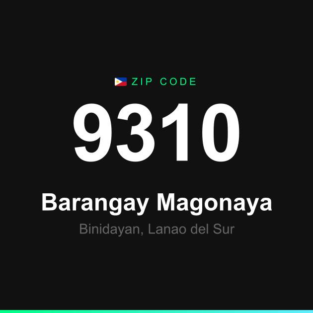 Shareable ZIP code 9310 card for Barangay Magonaya