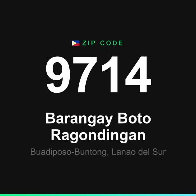 Shareable ZIP code 9714 card for Barangay Boto Ragondingan