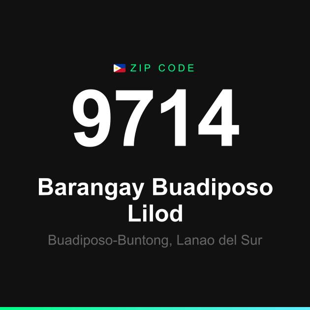 Shareable ZIP code 9714 card for Barangay Buadiposo Lilod