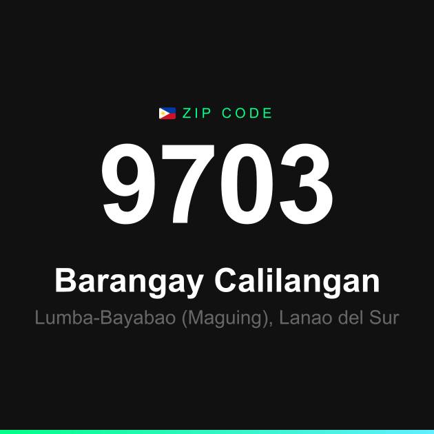 Shareable ZIP code 9703 card for Barangay Calilangan